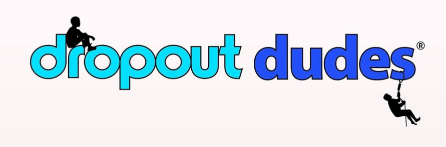 Dropout Dudes